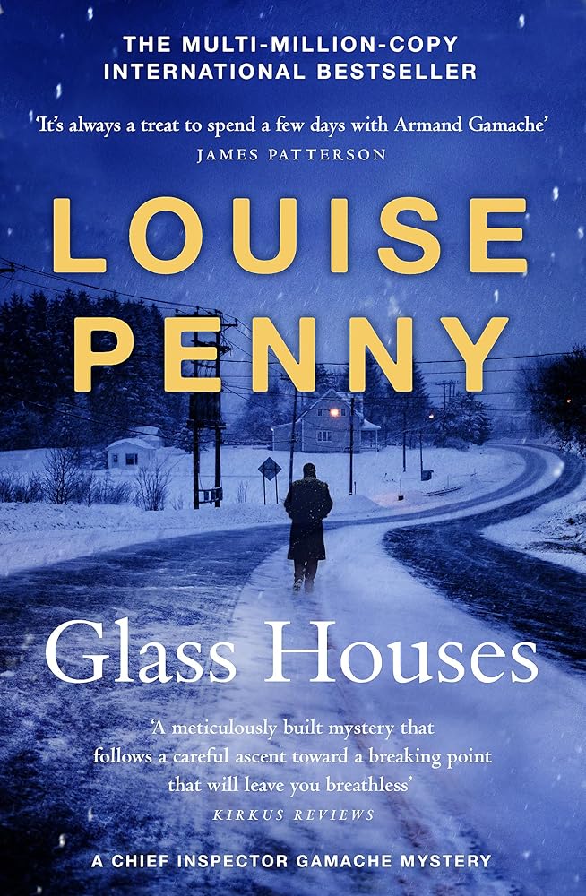 Glass Houses: (A Chief Inspector Gamache Mystery Book 13) cover image