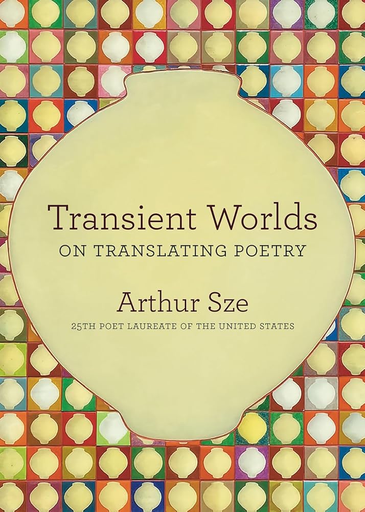 Transient Worlds: On Translating Poetry cover image