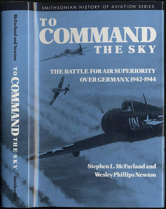 TO COMMAND THE SKY (SMITHSONIAN HISTORY OF AVIATION AND SPACEFLIGHT SERIES) cover image