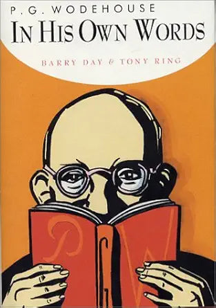 P. G. Wodehouse In His Own Words cover image