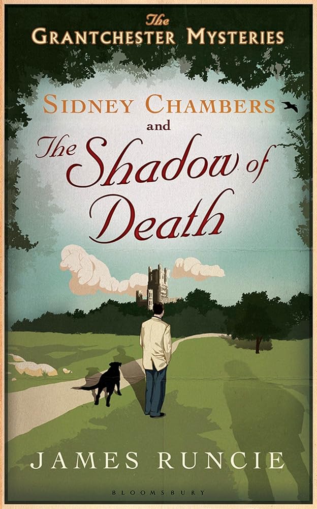 Sidney Chambers and the Shadow of Death: Grantchester Mysteries 1 cover image