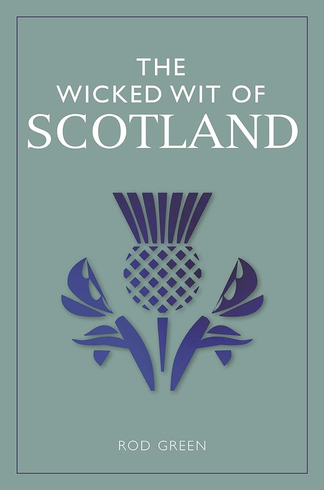 The Wicked Wit of Scotland cover image