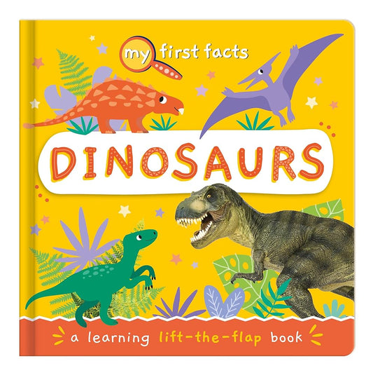 Dinosaurs: A Learning Lift-the-Flap Book (My First Facts) cover image