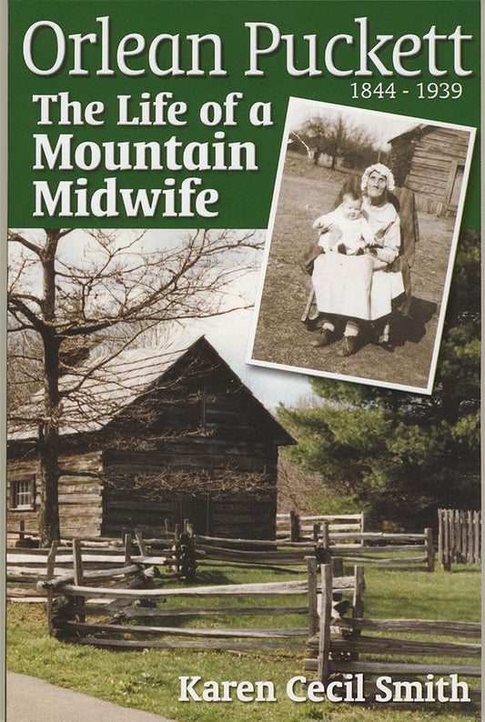 Orlean Puckett: The Life of a Mountain Midwife, 1844-1939 cover image