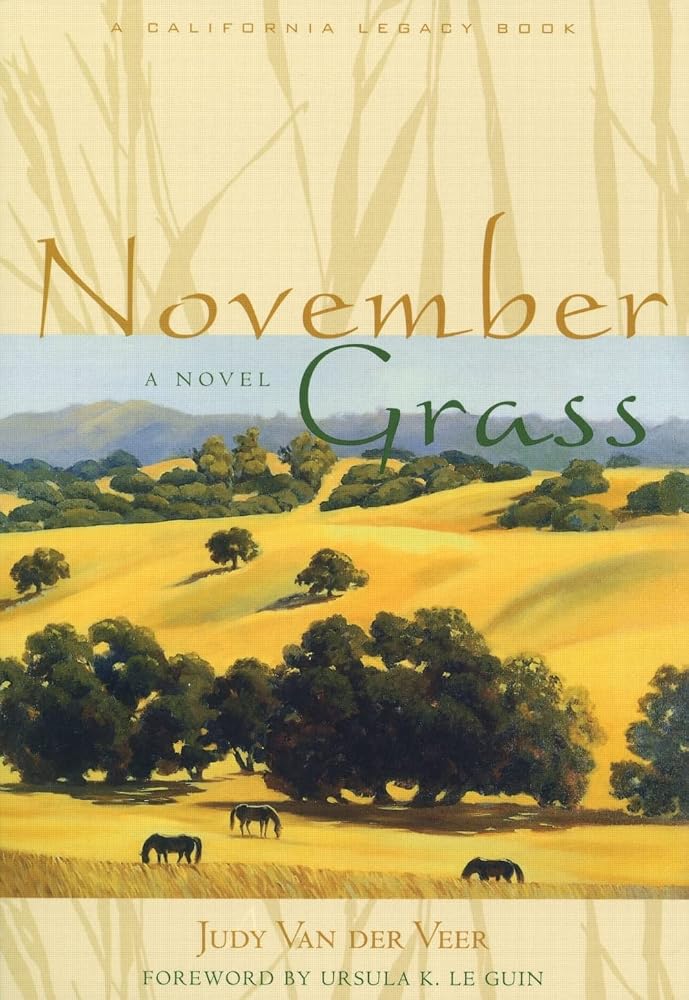 November Grass (California Legacy Book) cover image