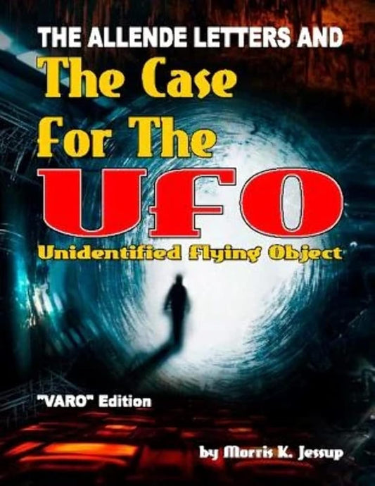 The Allende Letters And The Case For The UFO: Vero Edition cover image