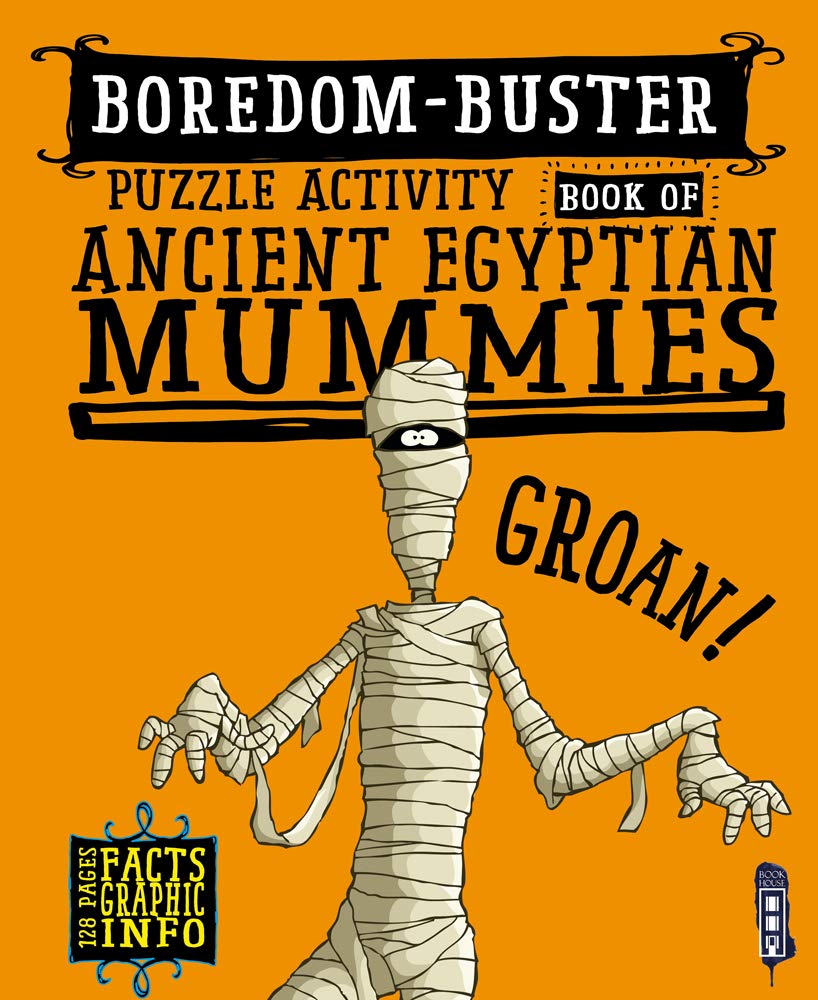 Boredom-Buster Puzzle Activity Book of Ancient Egyptian Mummies cover image
