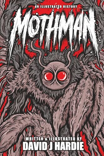 Mothman: An Illustrated History cover image