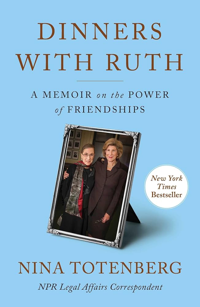 Dinners with Ruth: A Memoir on the Power of Friendships cover image