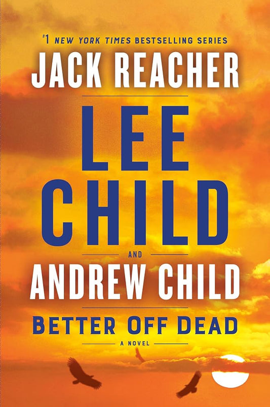Better Off Dead A Jack Reacher Novel cover image