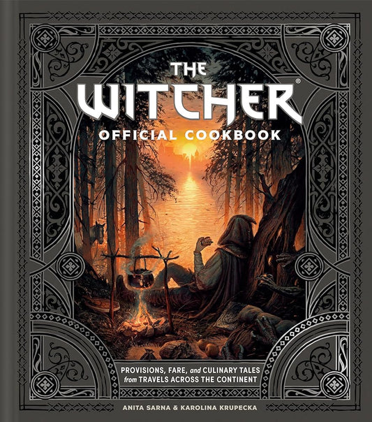 The Witcher Official Cookbook: Provisions, Fare, and Culinary Tales from Travels Across the Continent cover image