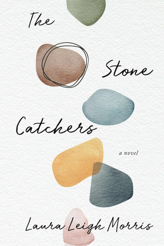 The Stone Catchers: A Novel cover image