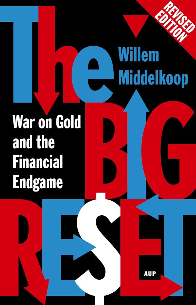 The big reset revised edition: war on gold and the financial endgame cover image