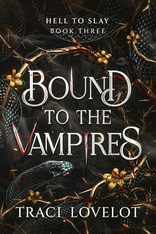 Hell to Slay (Bound to the Vampires) cover image