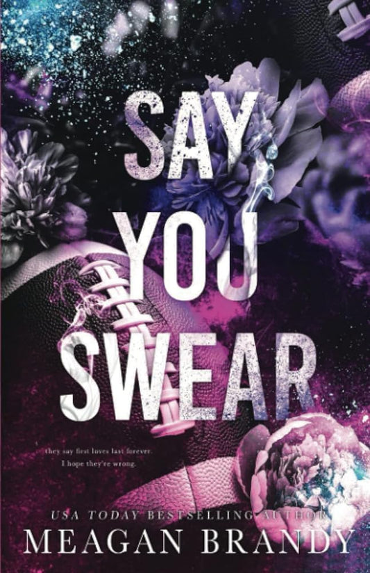 Say You Swear : Alternate Cover Edition cover image