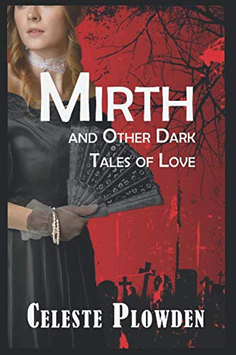 Mirth: and Other Dark Tales of Love cover image