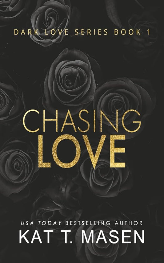 Chasing Love (Dark Love Series) cover image