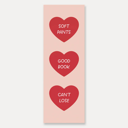 Soft Pants, Good Book, Can't Lose | Funny Bookmarks, Hearts