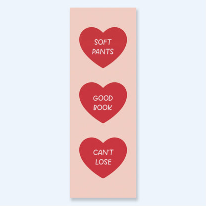 Soft Pants, Good Book, Can't Lose | Funny Bookmarks, Hearts