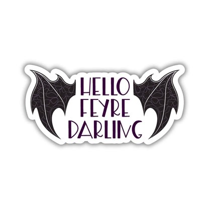 Hello Feyre Darling Sticker | ACOTAR
