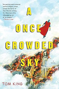 A Once Crowded Sky A Novel