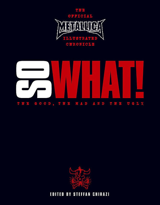 So What!: The Good, The Mad, and The Ugly