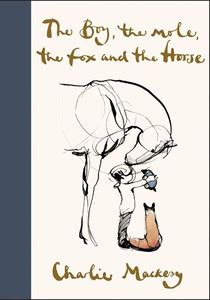The Boy, the Mole, the Fox and the Horse