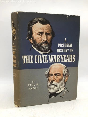A Pictorial History of the Civil War Years