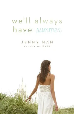 We'll Always Have Summer (The Summer I Turned Pretty)
